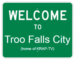 gallery/welcome to troo falls city